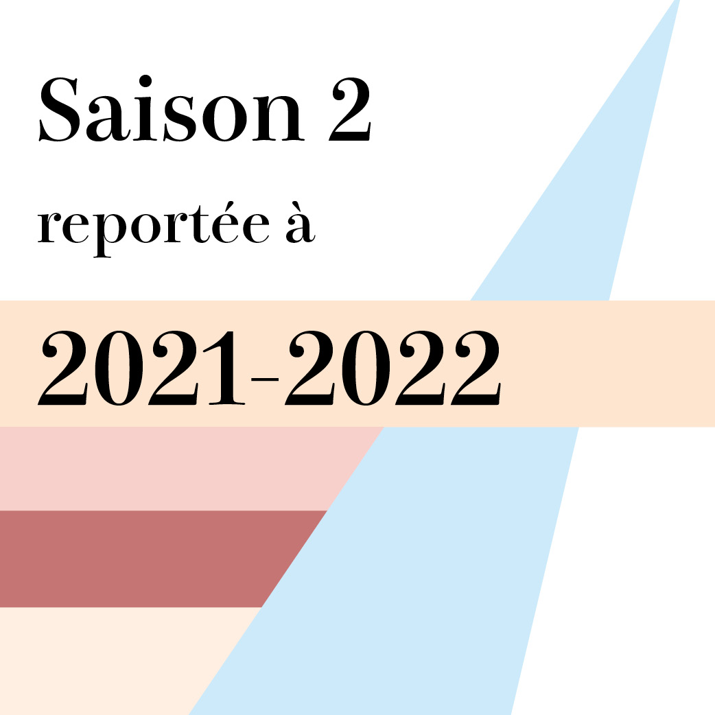 Saison 2 reportée